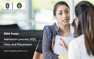 RIIM Pune: Admission process 2023,Fees, and Placement